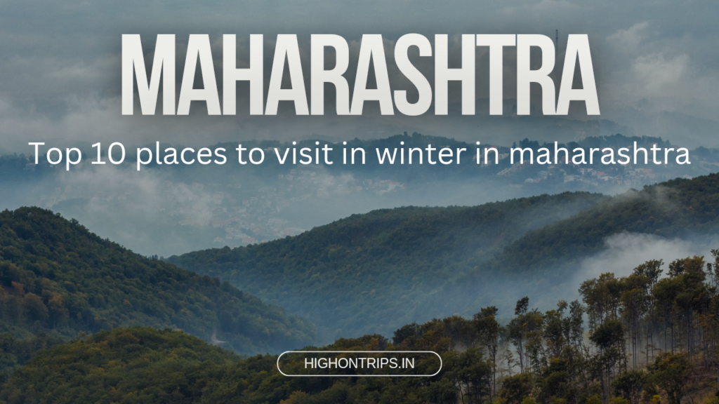 places to visit in winter in maharashtra