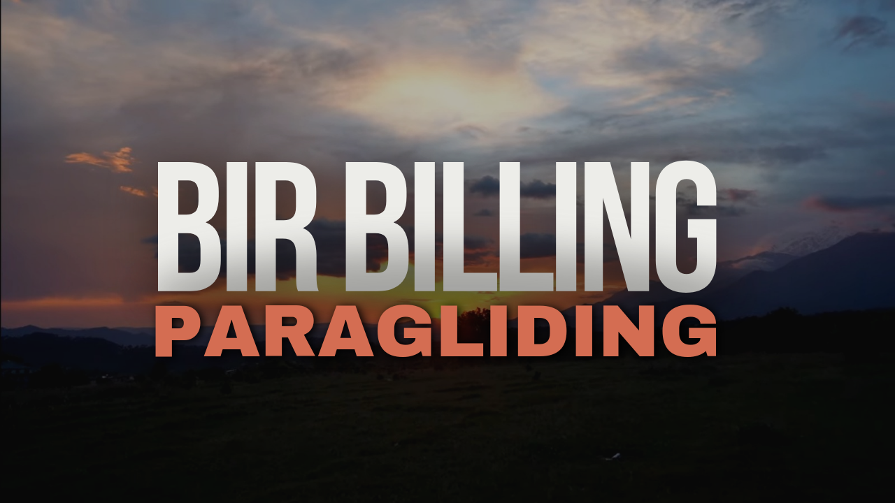 Thrilling Heights: Bir Billing Paragliding Adventure